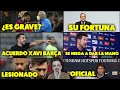 Agero y la verdad de su arritmia  messi es baja  se desvela la fortuna de florentino  xavi ok