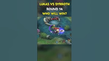 MLBB - LUKAS VS DYRROTH - ROUND 14 - WHO WILL WIN? #shorts