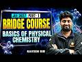 JEE 2027 Bridge course | Basics of physical chemistry | AP & TS Telugu | Naveen Sir