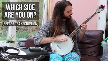Which Side Are You On? (Pete Seeger Transcription)