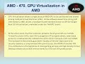 AMD #470 – GPU Virtualization in AMD