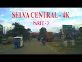 RUTAS DE SELVA CENTRAL:SAN RAMON , CHANCHAMAYO, LA MERCED, PICHANAKI, SATIPO, MAZAMARI PARTE 3 - 4K