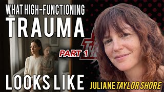How To Know If You're in High Functioning Trauma.  | Juliane Taylor Shore