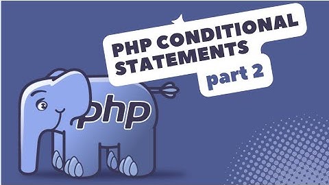 Conditional Statements In PHP| Urdu-Hindi | What Is Conditional Statements in PHP| PHP for Beginners