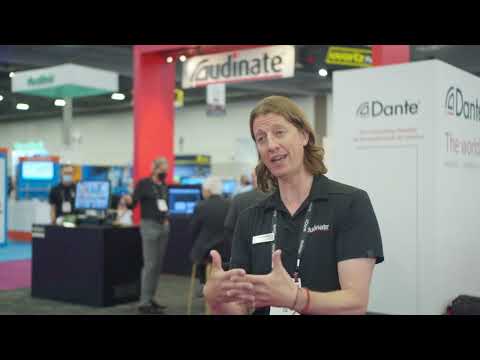 Audinate at InfoComm 2022: The Evolution of the Dante Ecosystem