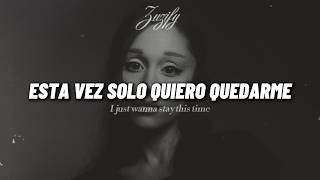 Ariana Grande - stay (Español + Lyrics)