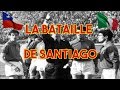 La bataille de santiago  chili italie  coupe du monde de football 1962