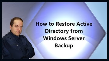 How to Restore Active Directory from Windows Server Backup
