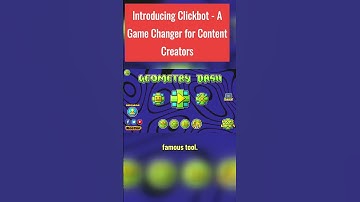 Introducing Clickbot:  A Game Changer for Content Creators #gd #hacker #clickbot #impossible
