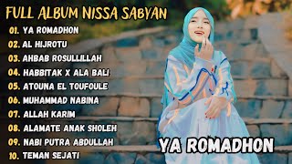 YA ROMADHON - NISSA SABYAN FULL ALBUM SPESIAL RAMADHAN 2024