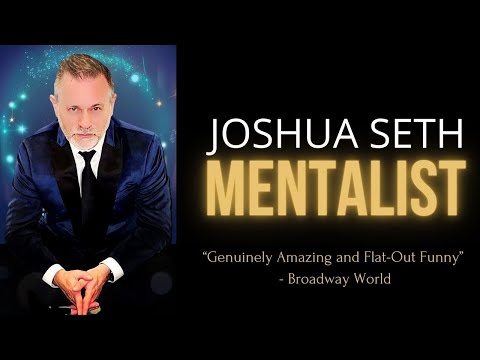 Mentalist Joshua Seth - Comedy Mindreading Show 2024