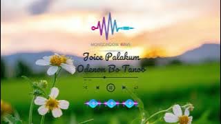 Joice Palakum / Odenon Bo Tanob