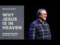 Why jesus is in heaven  nathan golden