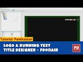 Cara Setting Running Teks dan Logo di Aplikasi Tittle Designer || Softlab Title Designer Application