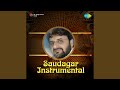 Saudagar Sauda Kar Instrumental Film Saudagar 