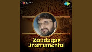 Saudagar Sauda Kar Instrumental Film Saudagar screenshot 3