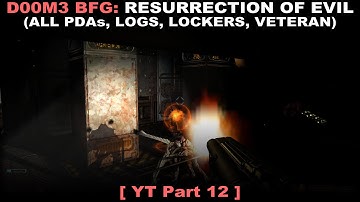 DOOM 3 BFG: Resurrection of Evil Walkthrough part 12 (Evil Collector, Veteran, 60FPS, No commentary)