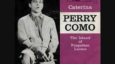 Perry Como - Caterina