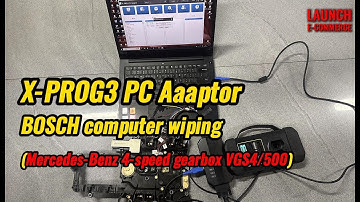 LAUNCH X431 X-PROG3 PC Adaptor | BOSCH computer wiping(Mercedes-Benz 4-speed gearbox VGS4/500)
