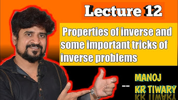 Properties of Inverse Matrix & Some Important Problem of Inverse Matrix | Class 12 |IIT JEE