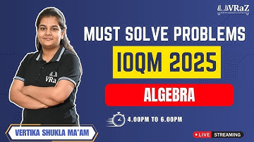 🔴 Must Solve Problems IOQM 2025 | Algebra | VRaZ Academy 2025 #maths #ioqm2025