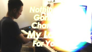 George Benson - Nothing's gonna change my love for you (piano cover)