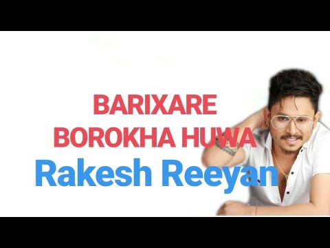 BARIXARE BOROXA HUWA LYRICS RAKESH RIYAN  AL Lyrics