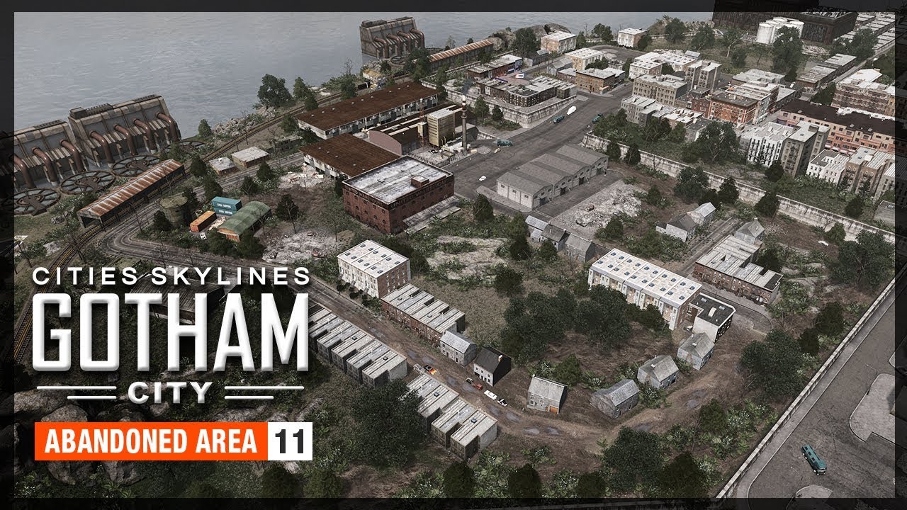 Abandoned Area Cities Skylines Gotham City YouTube