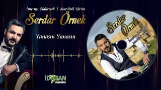 Serdar Örnek Yanasın