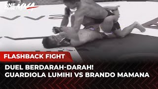 Berdarahdarahpertarungan Ganas Guardiola Lumihi Vs Brando Mamana  Flashback Fight One Pride Mma
