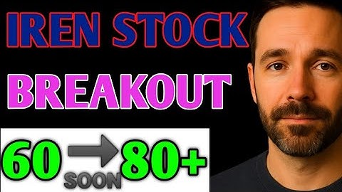IREN STOCK BreakOut🔥 Vandaag voor PLX-aandelen🚀 7 Enorme uitbreiding 💲 Strategische positie📊 60🔜❓️