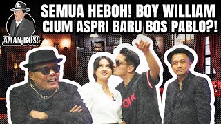 AMAN BOS E10: BOY WILLIAM CURHAT TENTANG AYU TINGTING KE BOS SULE?! TAPI KOK........