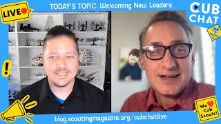 How to Welcome New Cub Scout Leaders and Help Them Succeed