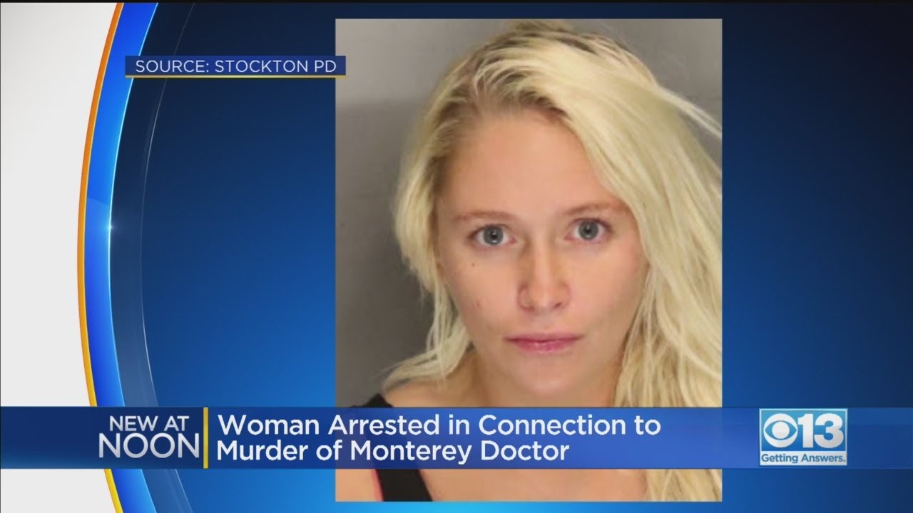 Woman Arrested In Stockton In Connection To Doctor's Murder