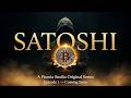 The Greatest Mystery in Financial History. | SATOSHI — Coming Soon
