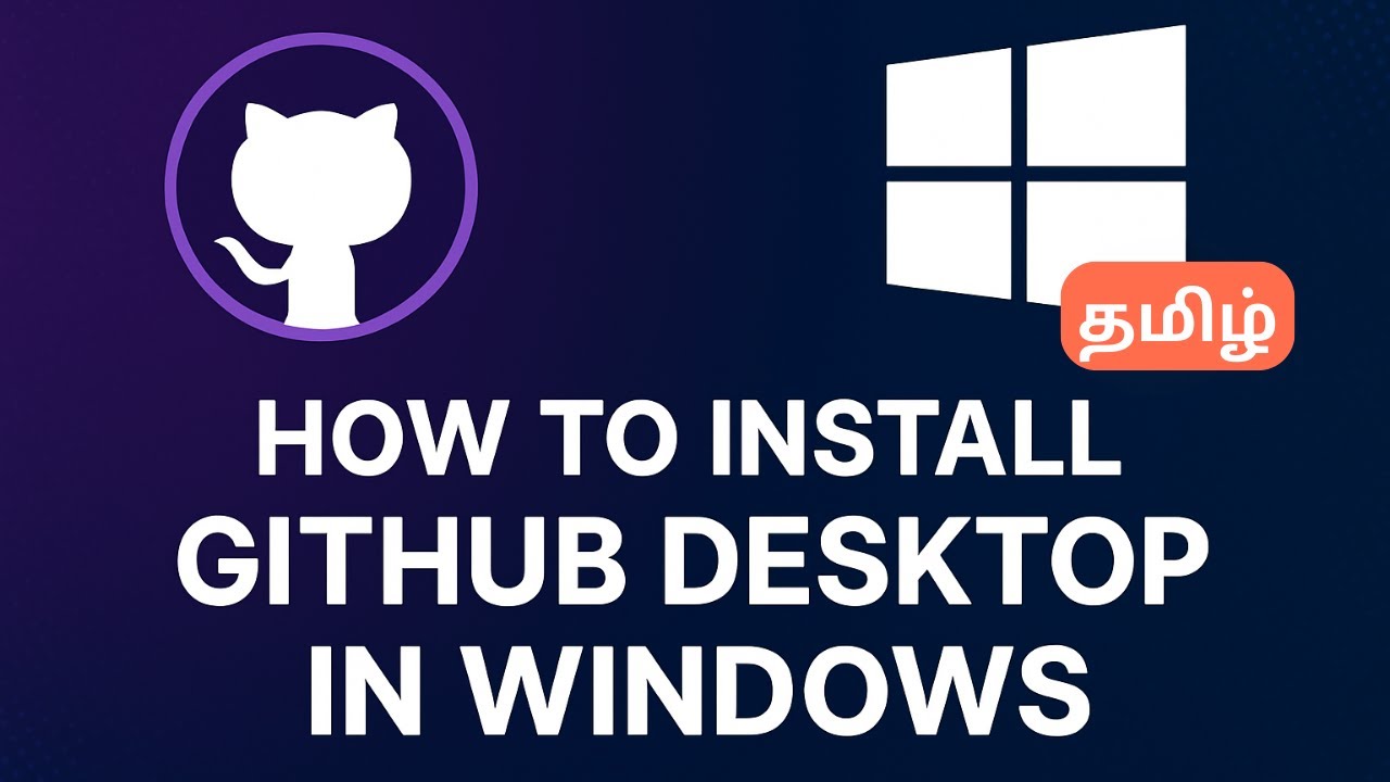 How to Install GitHub Desktop in Windows in Tamil - YouTube