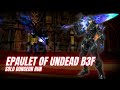 🔥 INSANE WARRIOR SOLO! Epaulet of the Dead B3F Run | CABAL SEA Infinite Combo Guide 2025