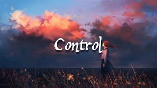 zoe wees - Control (lyrics) (cover by Loi)