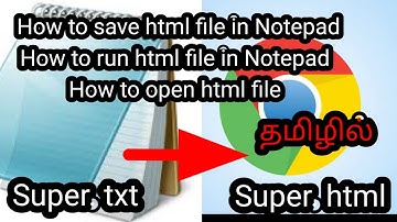 Notepad | Note Pad | How to save html file in Notepad | How to run html file | open html | in Tamil