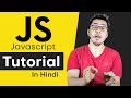 Complete JavaScript Tutorial in Hindi for Beginners đ