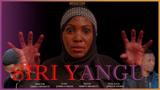 SIRI YANGU EP 3