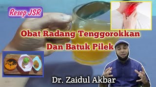 Tips Alami untuk Radang Tenggorokan, Batuk & Pilek - Dr. Zaidul Akbar