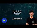 Nomenclature Lecture 1 | JEE/NEET | Organic Chemistry  | Class 11| Organic Academy