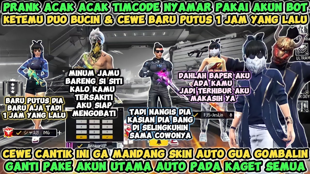 PRANK ACAK ACAK TIMCODE NYAMAR PAKAI AKUN BOT KETEMU DUO BUCIN & CEWE BARU PUTUS 1 JAM YANG LALU 🥺😱