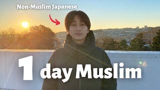 Non-Muslim Japanese try to 1 day Muslim life.