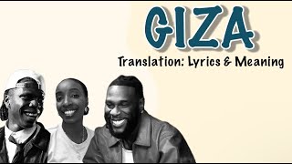 Burna Boy ft Seyi Vibez - Giza (Afrobeats Translation: Lyrics and Meaning)