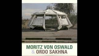 Moritz Von Oswald &amp; Ordo Sakhna - Kolkhoz Kechteri