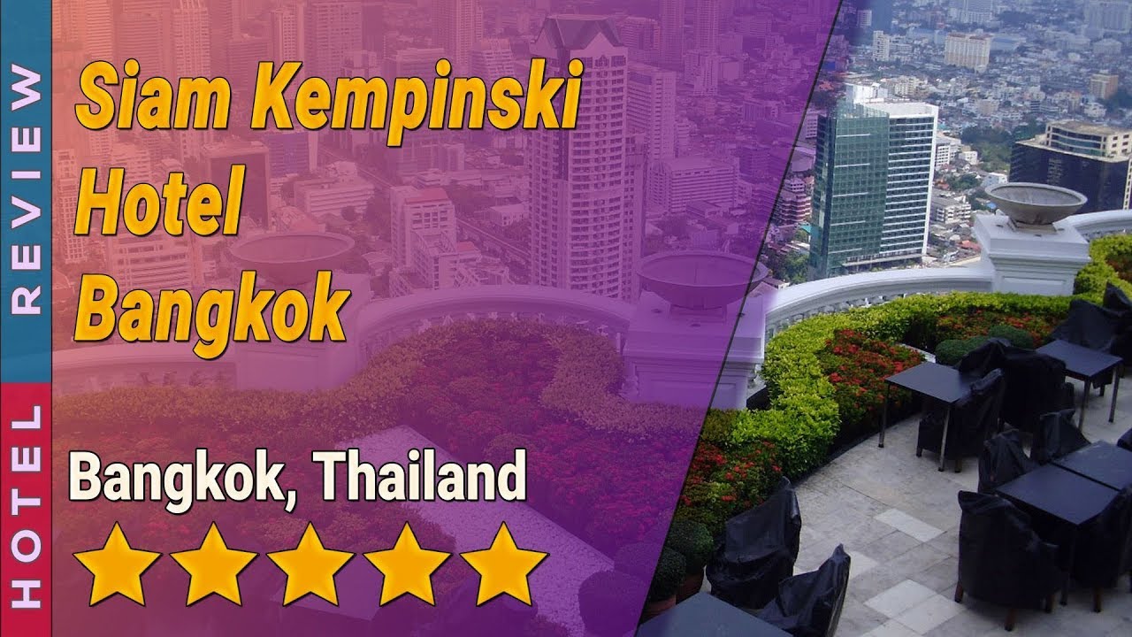 Siam Kempinski Hotel Bangkok hotel review Hotels in Bangkok