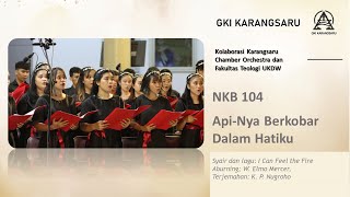 NKB 104 | ApiNya Berkobar Dalam Hatiku