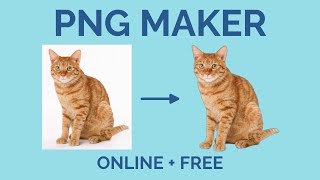How to Make PNGs ONLINE (Free PNG File Maker)